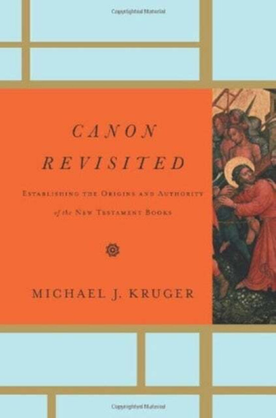 Canon Revisited av Michael J. Kruger