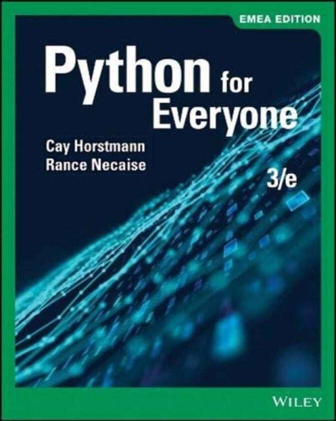 Python for Everyone av Cay S. Horstmann, Rance D. Necaise