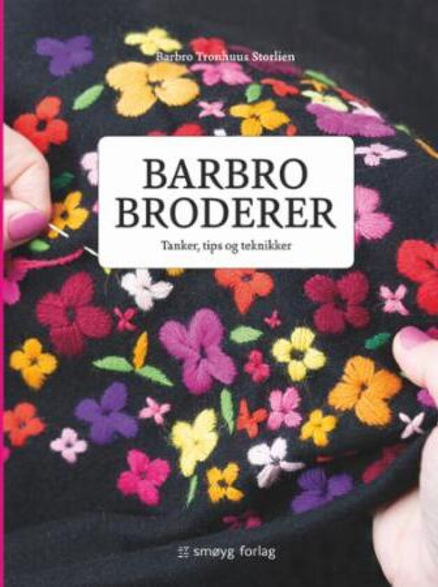 Barbro broderer av Barbro Tronhuus Storlien