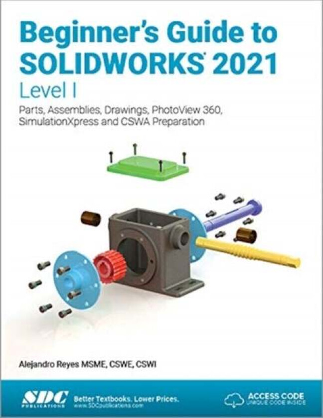 Beginner's Guide to SOLIDWORKS 2021 - Level I av Alejandro Reyes