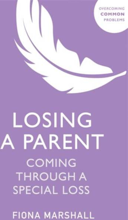 Losing a Parent av Fiona Marshall