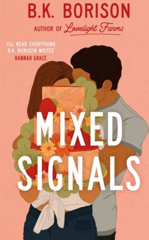 Mixed Signals av B. K. Borison