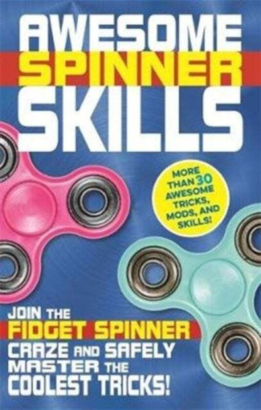 Awesome Spinner Skills av Weldon Owen