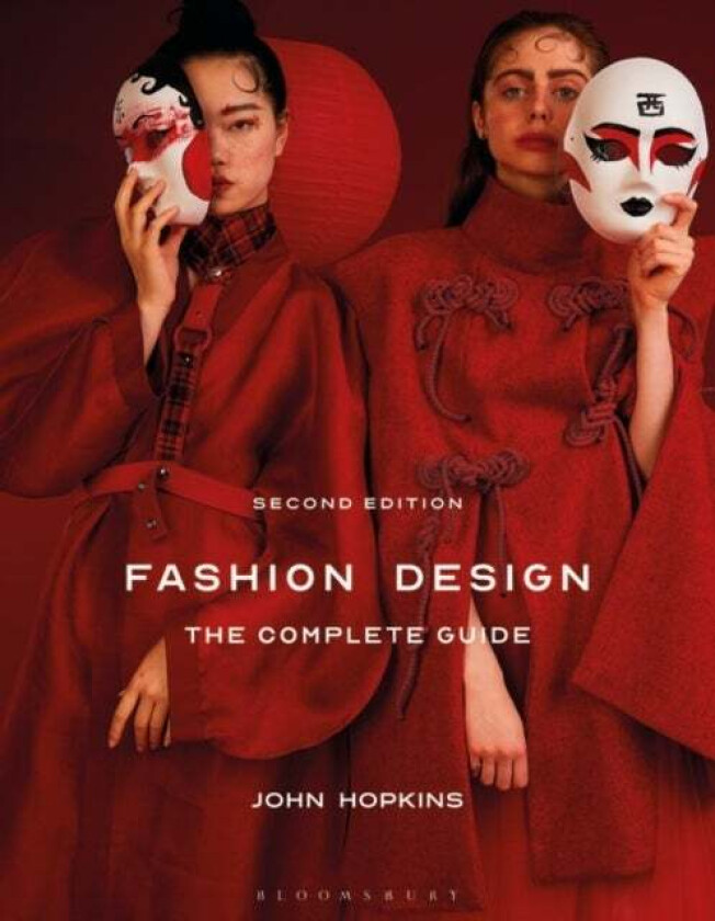Fashion Design: The Complete Guide av John (Winchester School of Art at the Uni Hopkins