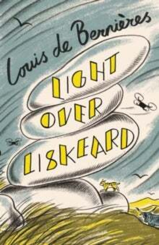 Light Over Liskeard av Louis de Bernieres