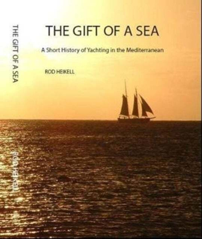 The Gift of a Sea av Rod Heikell