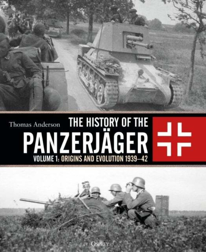 The History of the Panzerjager av Thomas Anderson