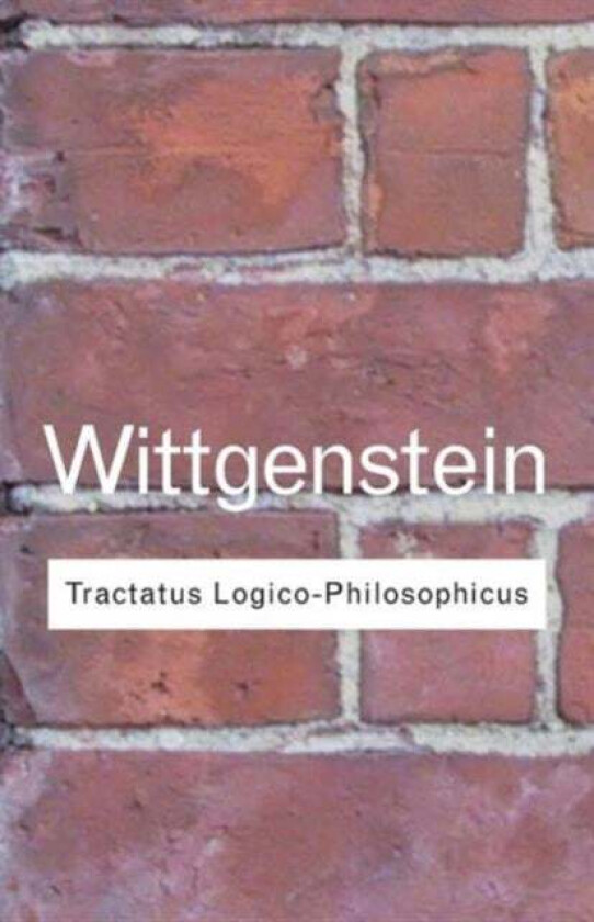 Tractatus Logico-Philosophicus av Ludwig Wittgenstein