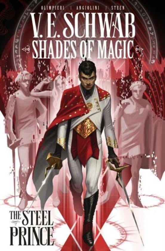 Shades of Magic: The Steel Prince av Victoria Schwab