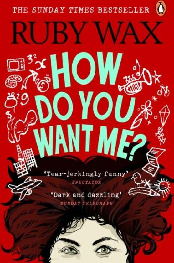 How Do You Want Me? av Ruby Wax