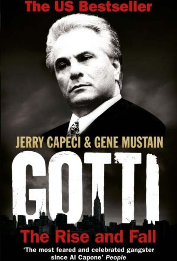 Gotti av Jerry Capeci, Gene Mustain