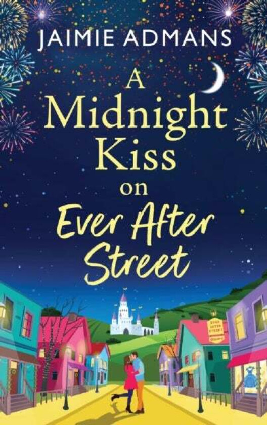 A Midnight Kiss on Ever After Street av Jaimie Admans