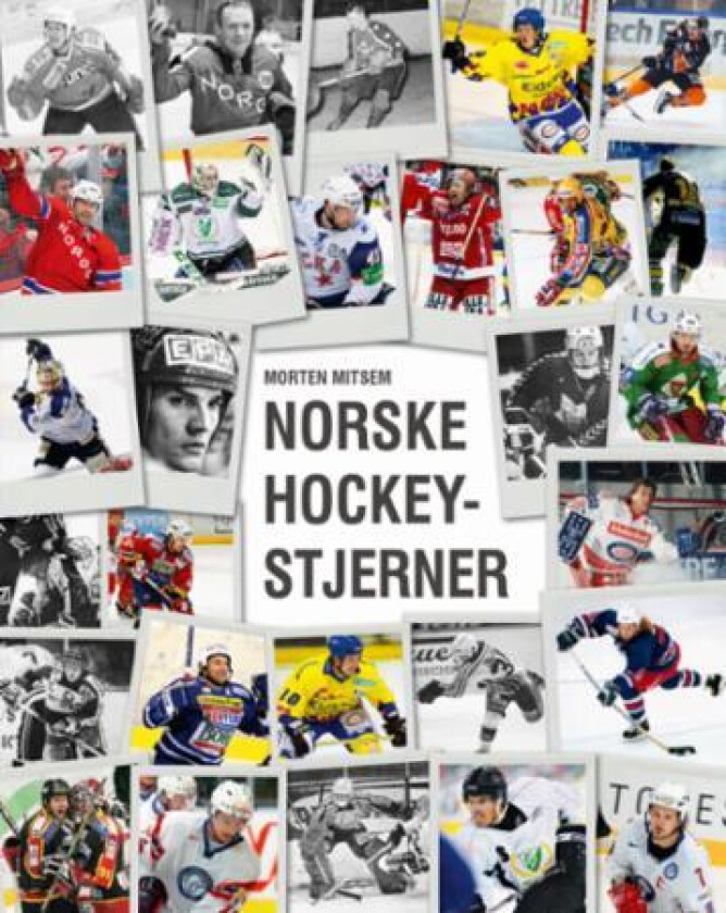 Norske hockeystjerner av Morten Mitsem