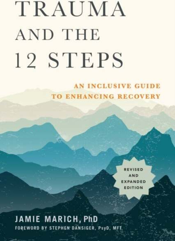 Trauma and the 12 Steps av Jamie Marich