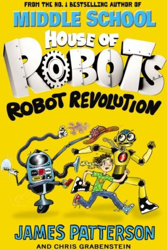 House of Robots: Robot Revolution av James Patterson