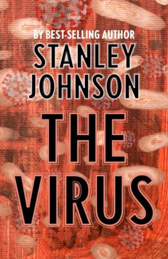 The Virus av Stanley Johnson