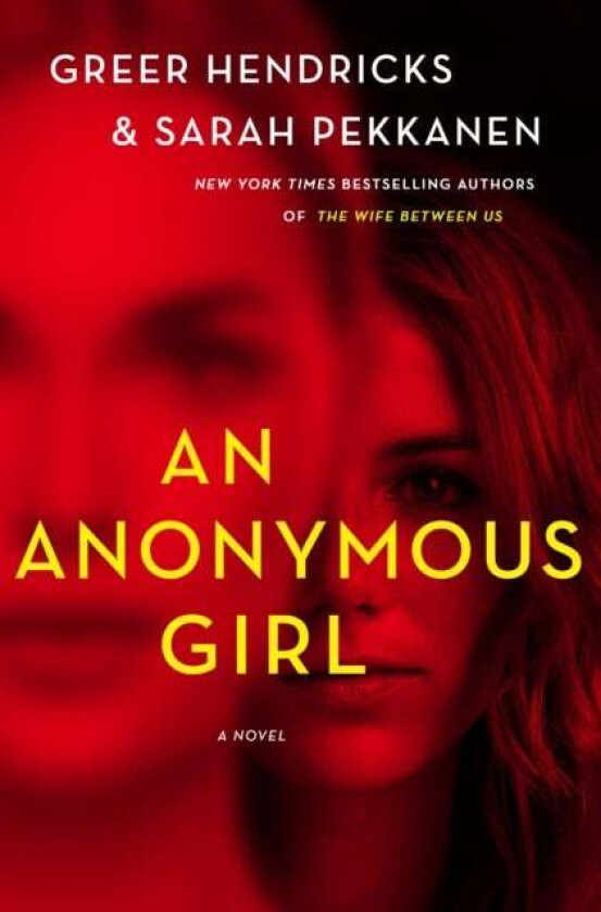 An Anonymous Girl av Greer Hendricks, Sarah Pekkanen
