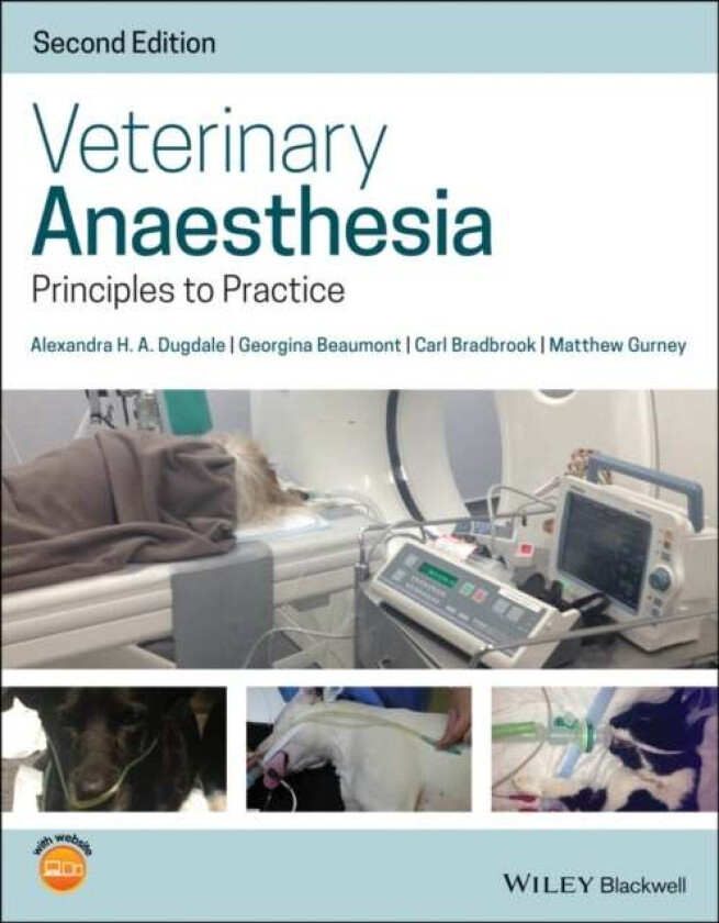 Veterinary Anaesthesia av Alexandra H. A. Dugdale, Georgina Beaumont, Carl Bradbrook, Matthew Gurney