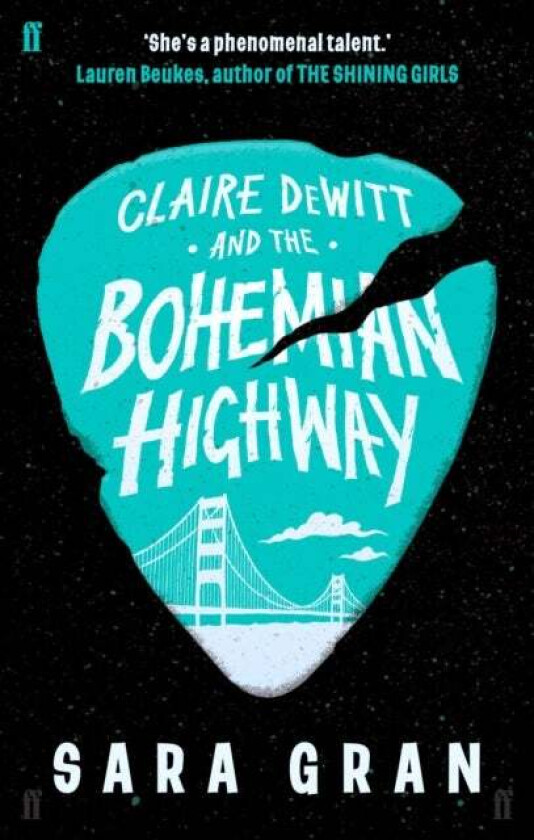 Claire DeWitt and the Bohemian Highway av Sara Gran