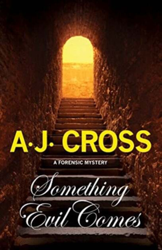 Something Evil Comes av A.J. Cross
