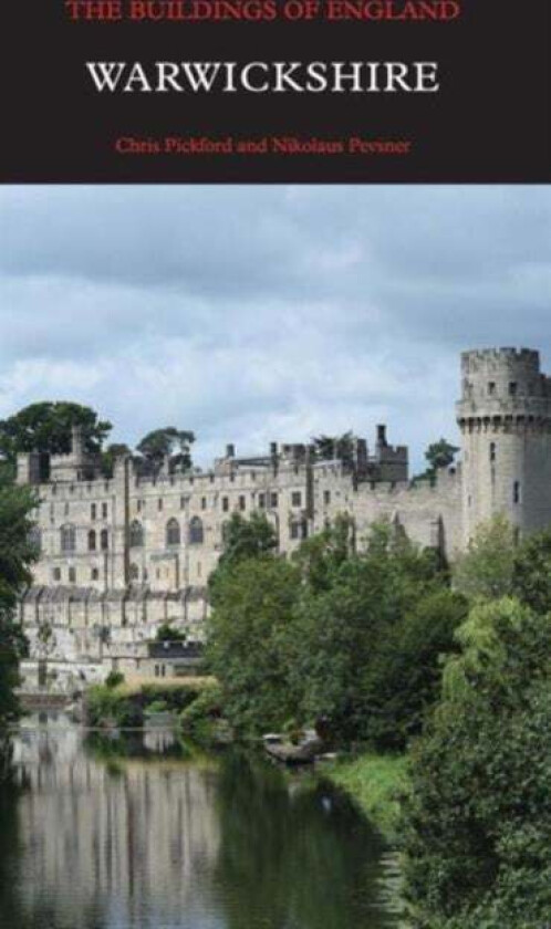 Warwickshire av Chris Pickford, Nikolaus Pevsner
