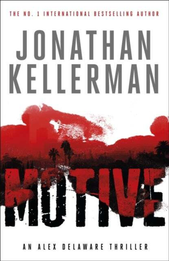 Motive (Alex Delaware series, Book 30) av Jonathan Kellerman
