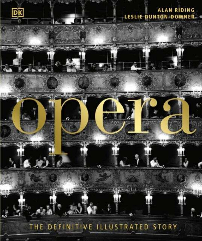 Opera av Alan Riding, Leslie Dunton-Downer