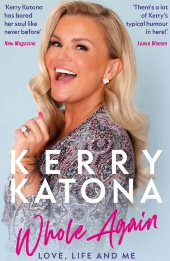 Kerry Katona: Whole Again av Kerry Katona