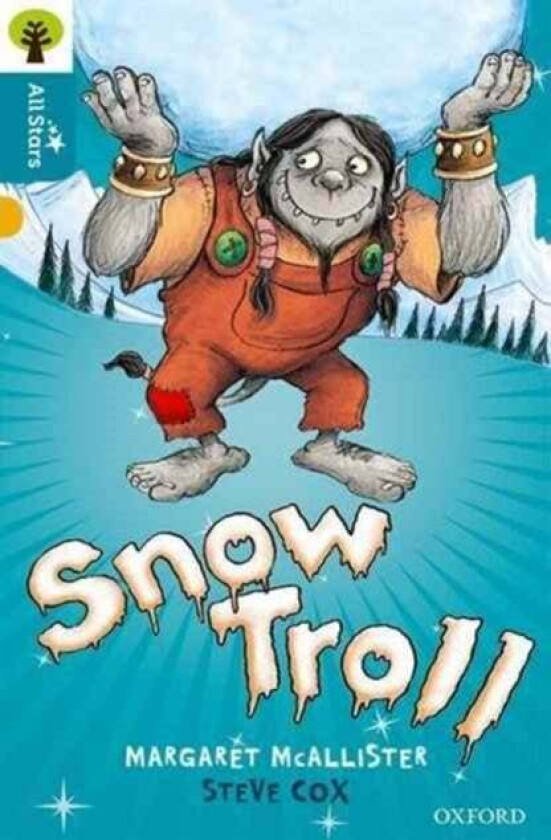 Oxford Reading Tree All Stars: Oxford Level 9 Snow Troll av McAllister, Cox, Sage