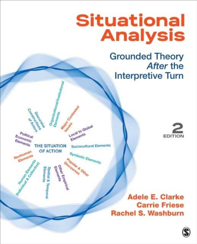 Situational Analysis av Adele E. Clarke, Carrie Friese, Rachel Washburn
