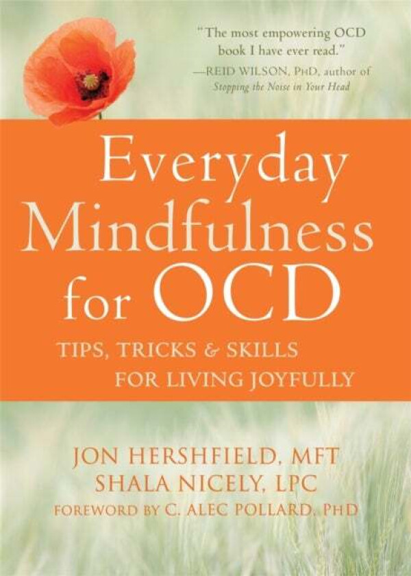 Everyday Mindfulness for OCD av Jon Hershfield, Shala Nicely