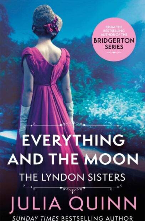 Everything And The Moon av Julia Quinn