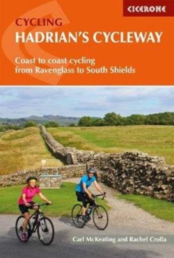 Hadrian's Cycleway av Rachel Crolla, Carl McKeating