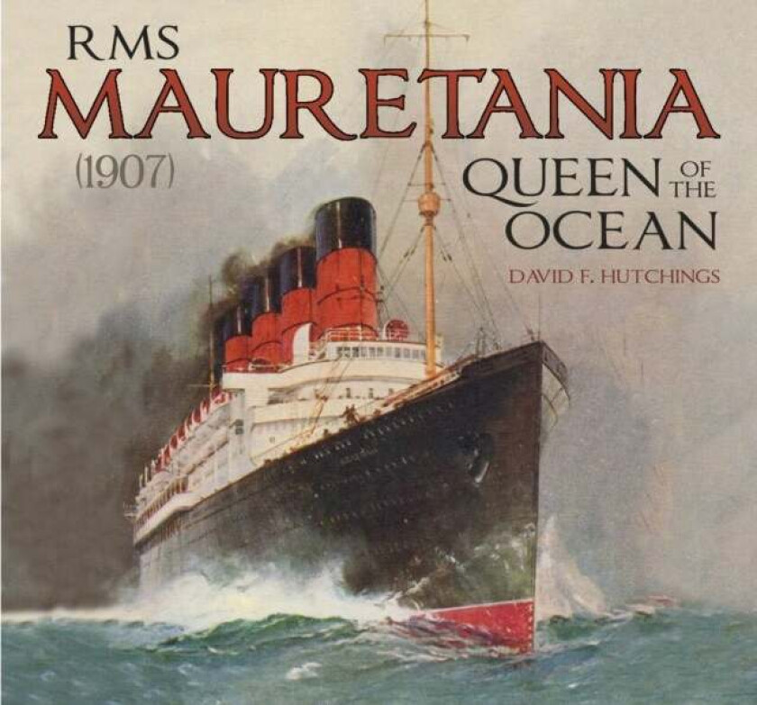 RMS Mauretania (1907) av David Hutchings