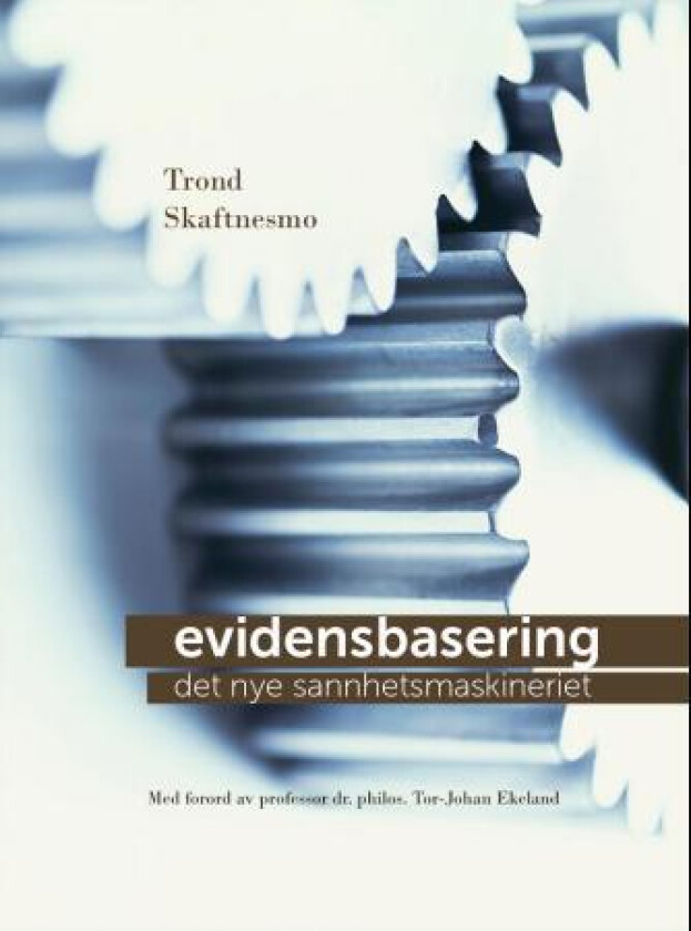 Evidensbasering av Trond Skaftnesmo