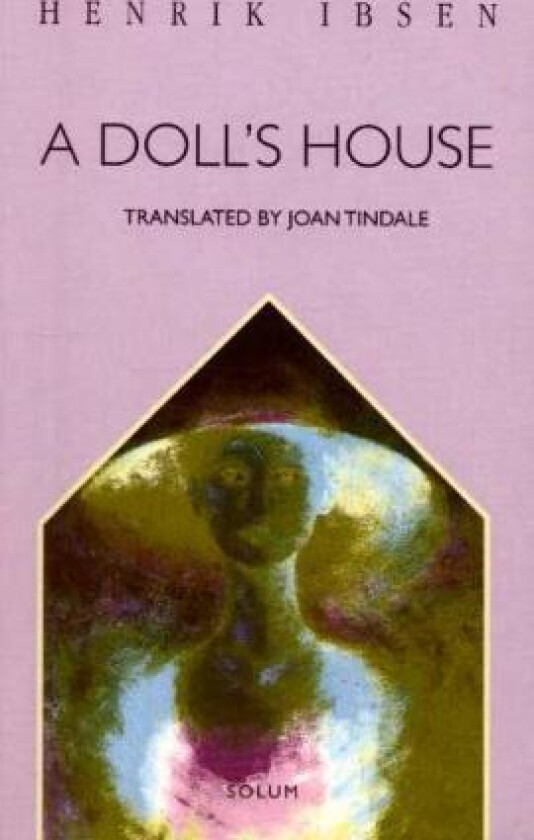 A doll's house av Henrik Ibsen