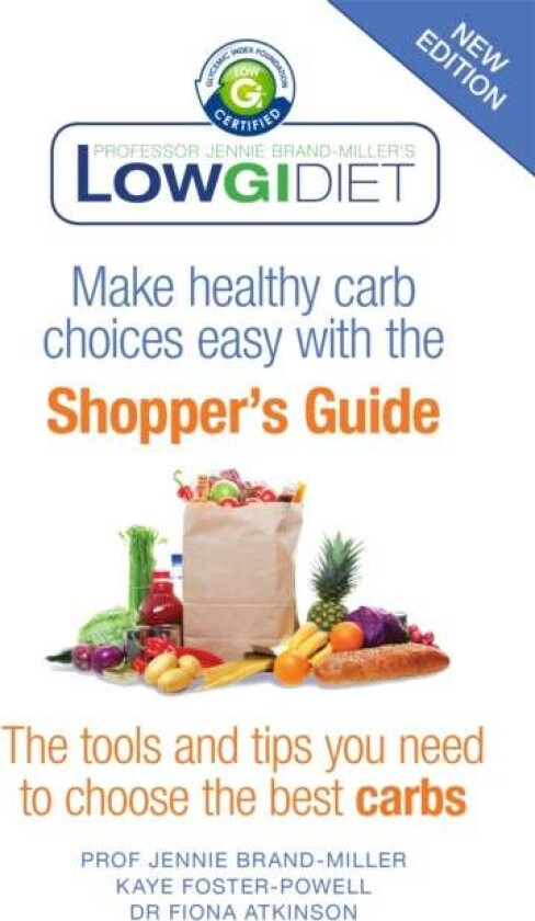 Low Gi Diet Shopper'S Guide Av Jennie Brand-Miller, Kaye Foster-Powell, Dr Fiona Atkinson