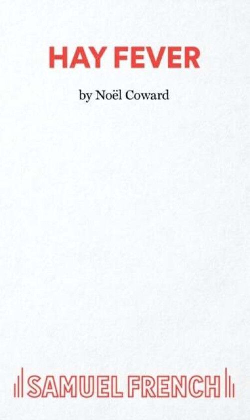Hay Fever av Noel Coward