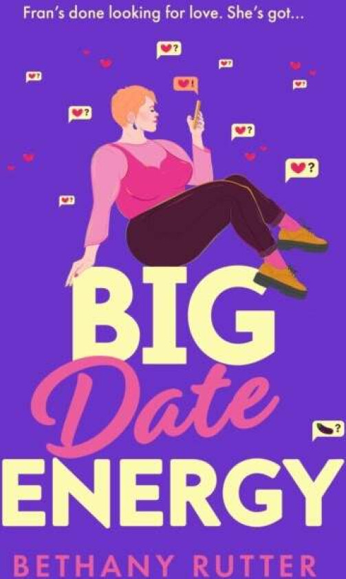 Big Date Energy av Bethany Rutter