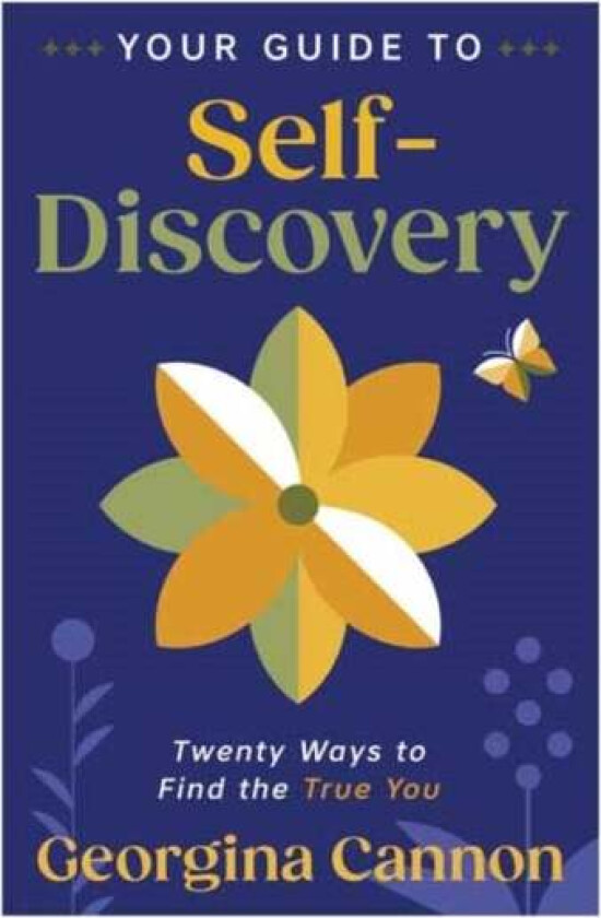 Your Guide to Self-Discovery av Georgina Cannon, Kathy Biehl