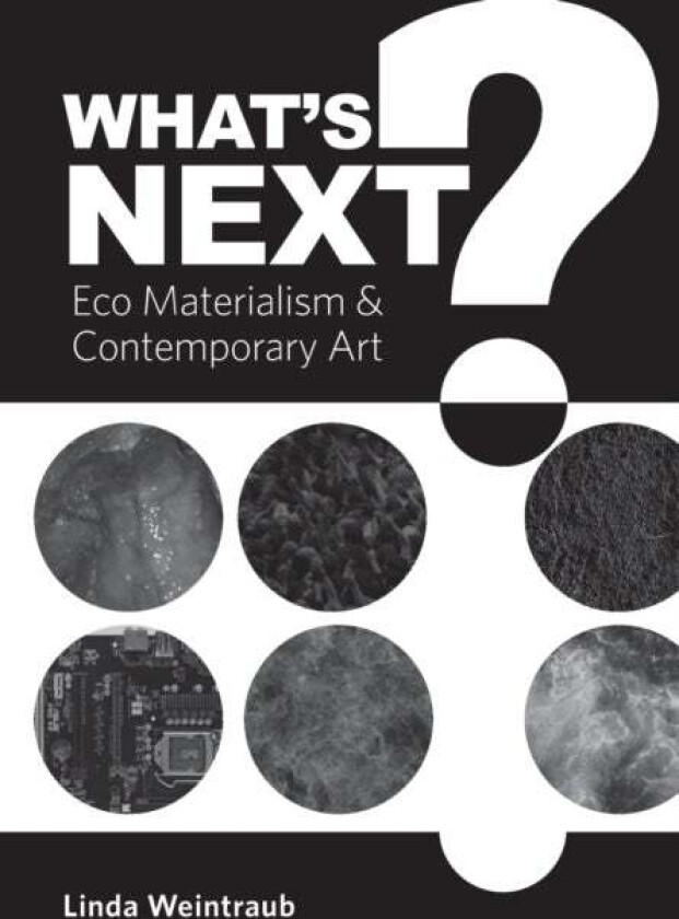 What's Next? av Linda Weintraub