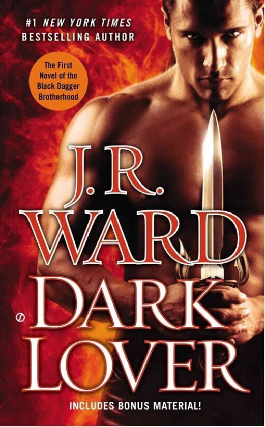 Dark Lover: The First Novel of the Black Dagger Brotherhood