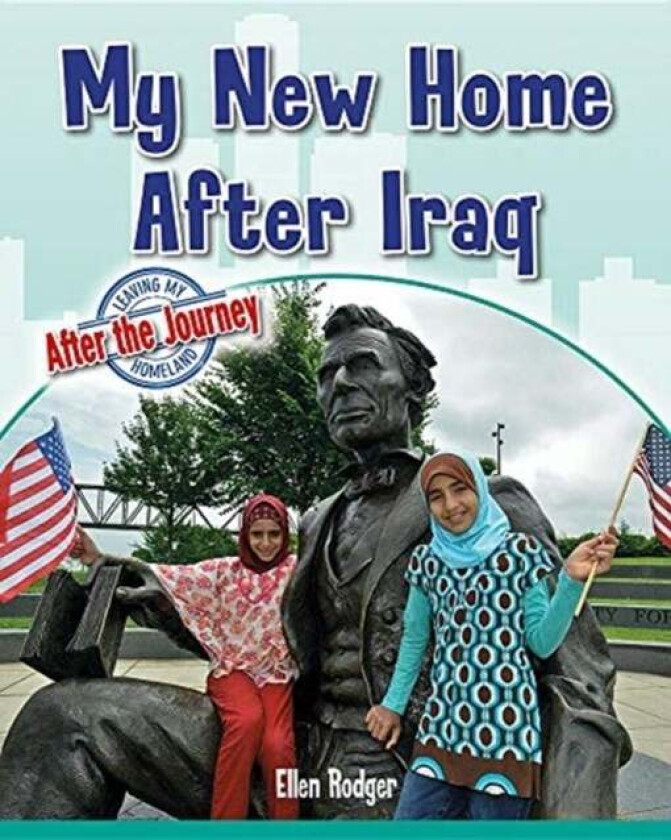 My New Home After Iraq av Ellen Rodger