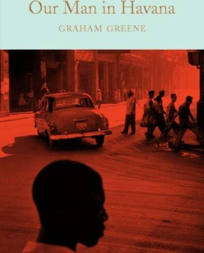 Our Man in Havana av Graham Greene