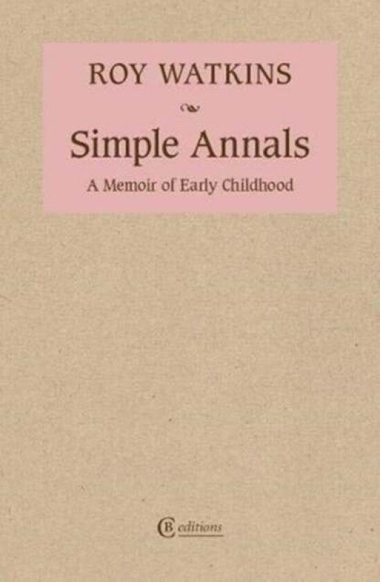 Simple Annals av Roy Watkins