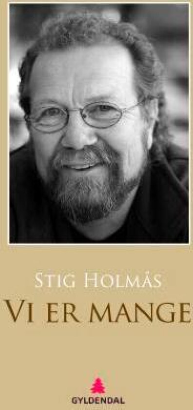 Vi er mange av Stig Holmås