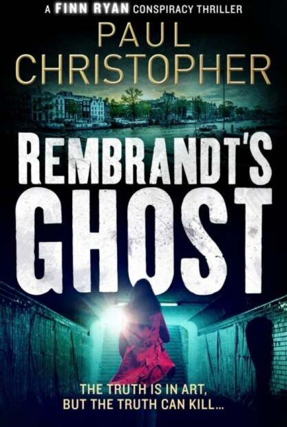 Rembrandt's Ghost av Paul Christopher