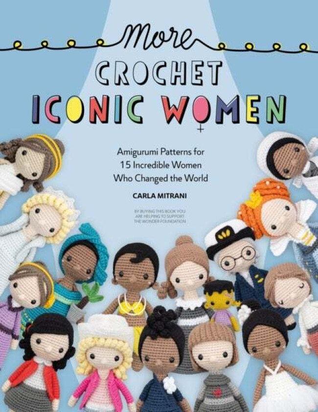 More Crochet Iconic Women av Carla (Author) Mitrani, Wonder Foundation
