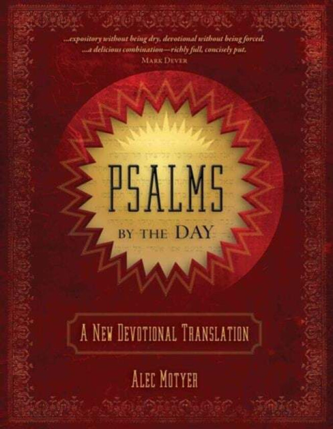 Psalms by the Day av Alec Motyer