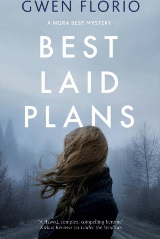 Best Laid Plans av Gwen Florio